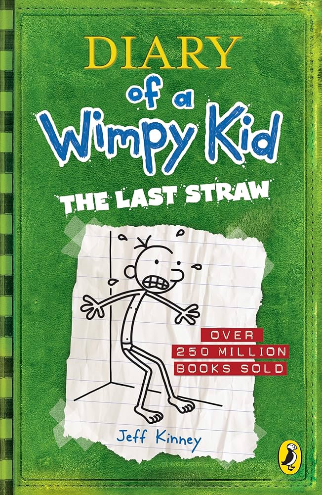 Diary of a Wimpy Kid: The Last Straw (Book 3) by Kinney Jeff