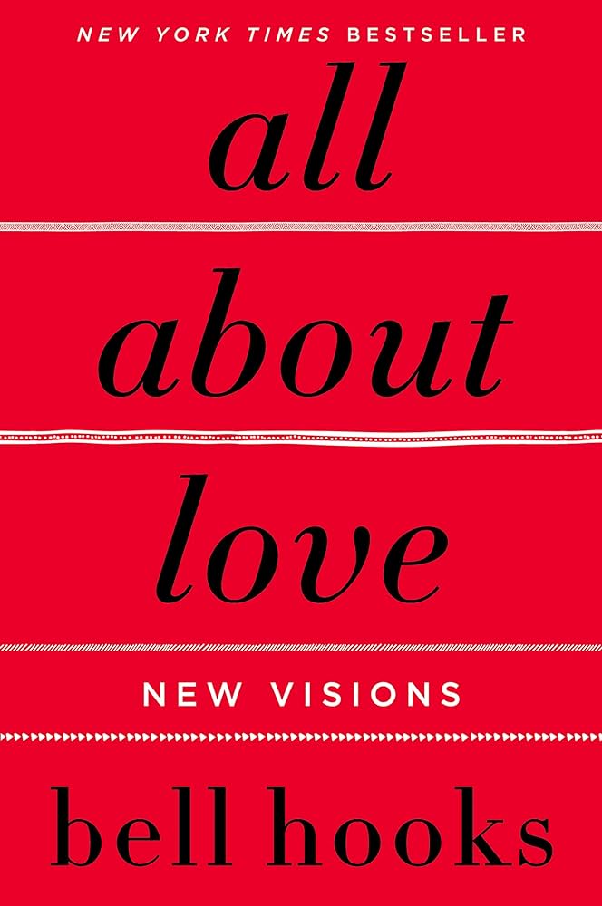 All About Love by Bell Hooks