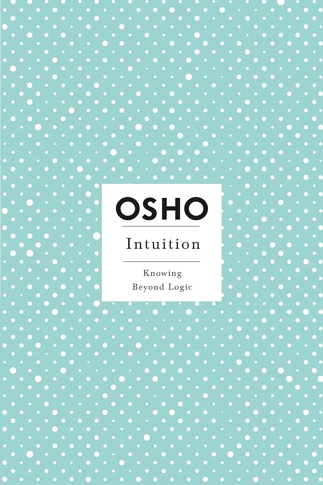 Intuition by OSHO