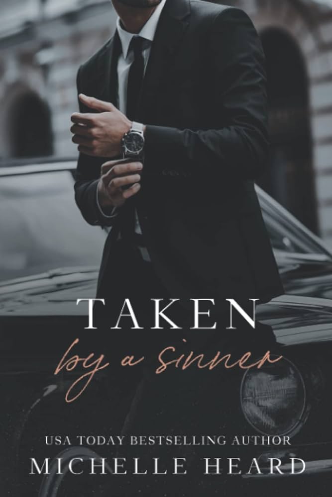 Taken By A Sinner: A Greek Mafia Romance by Michelle Heard