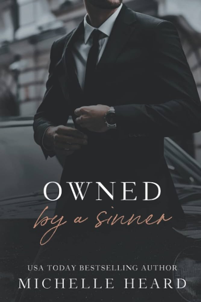 Owned By A Sinner: A Greek Mafia Romance by Michelle Heard