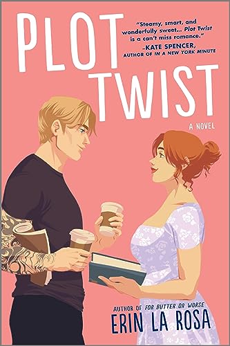 Plot Twist: A Novel (The Hollywood Series Book 2)