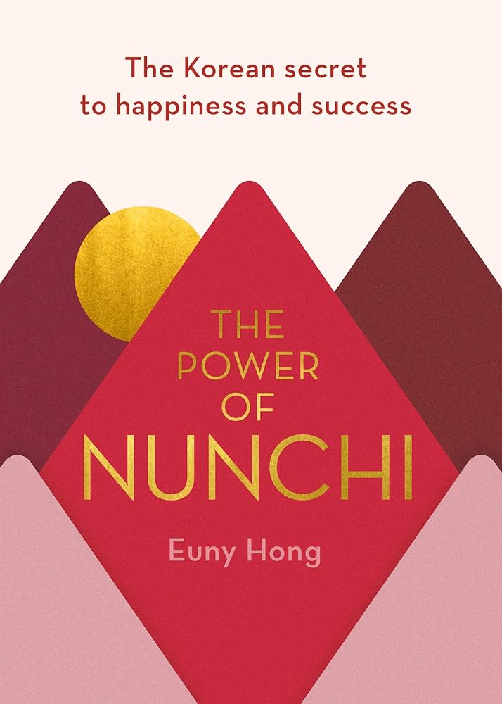 The Power of Nunchi by Hong Euny