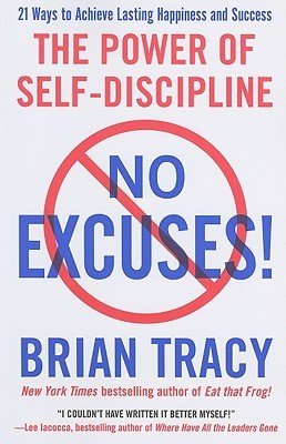 No Excuses by Brian Tracy