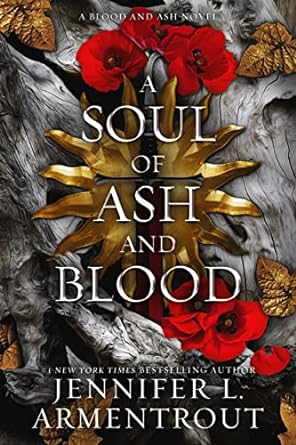 A Soul of Ash and Blood by Jennifer L Armentrout