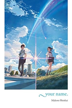 Your Name [Light Novel] by Makoto Shinkai