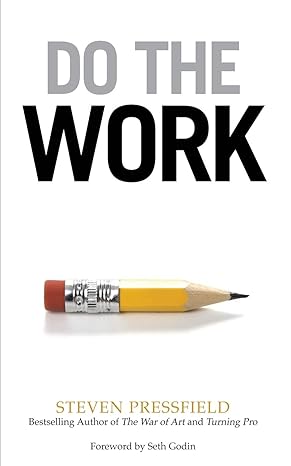 Do the Work by Steven Pressfield