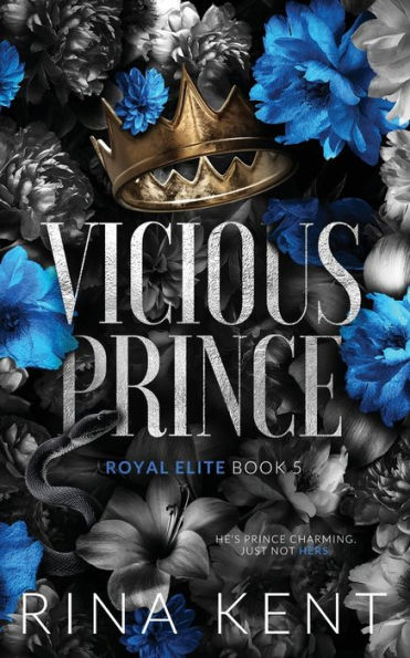 Vicious Prince [Royal Elite Series 5] by Rina Kent