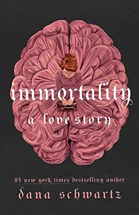 Immortality: A Love Story (The Anatomy Duology 2)