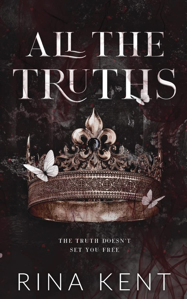 All The Truths (Lies & Truths Duet Book 2) by Rina Kent