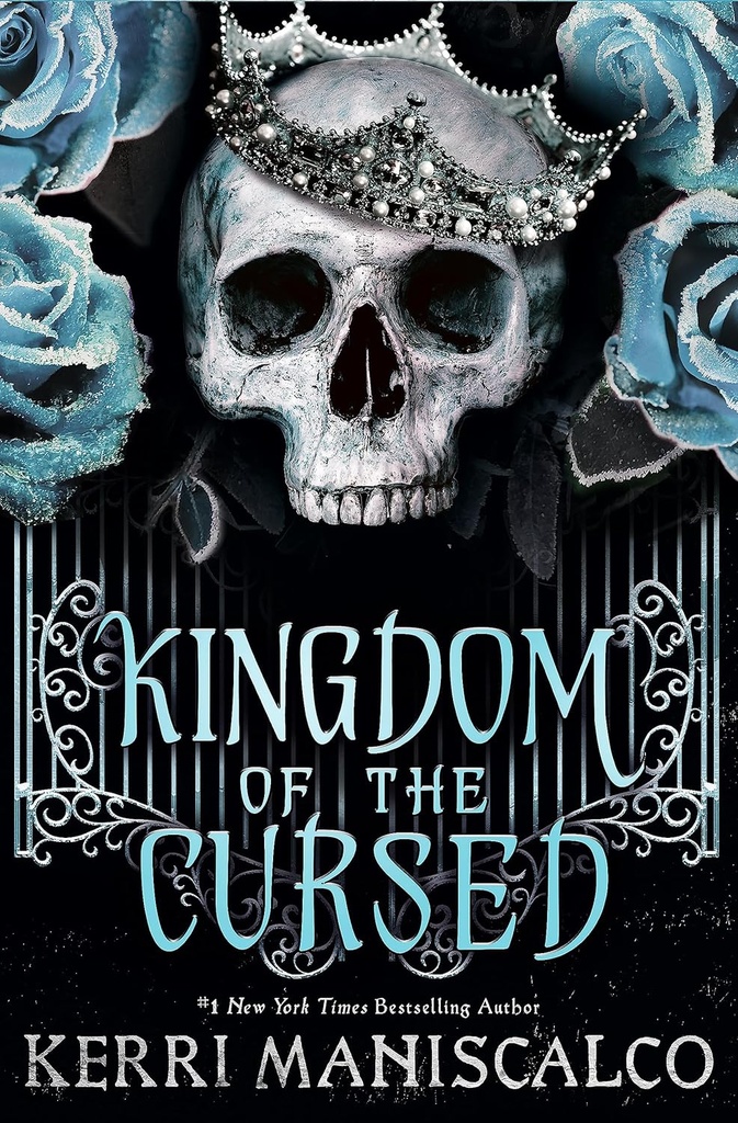 Kingdom Of The Cursed: The Bestselling sequel to the darkly romantic fantasy by Kerri Maniscalco