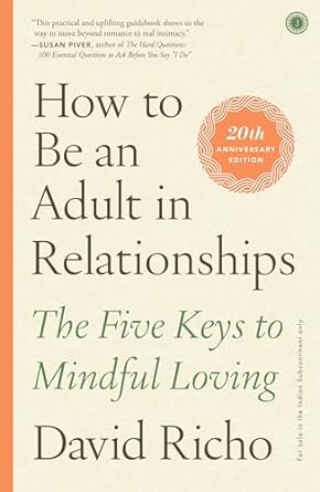 How to be an adult in relationships