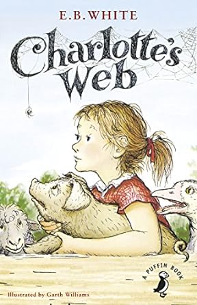 Charlotte’s Web by E B White