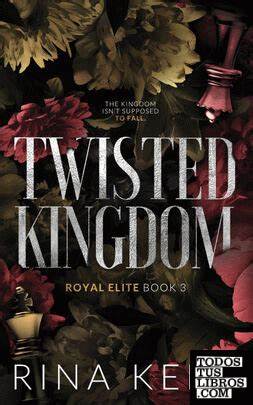 Twisted Kingdom by Rina Kent