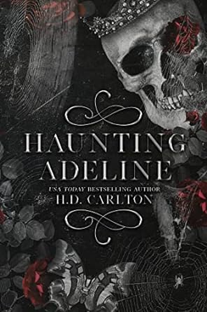 Haunting Adeline by HD Carlton [Cat And Mouse Book 1]