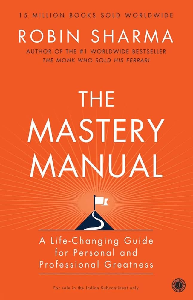 The Mastery Manual by Sharma Robin