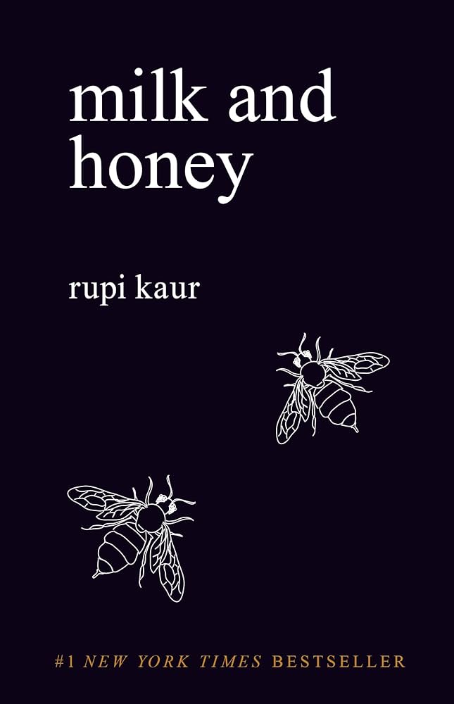 Milk And Honey by Rupi Kaur