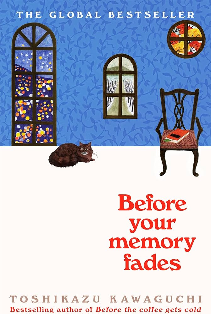 Before Your Memory Fades by Kawaguchi Toshikazu