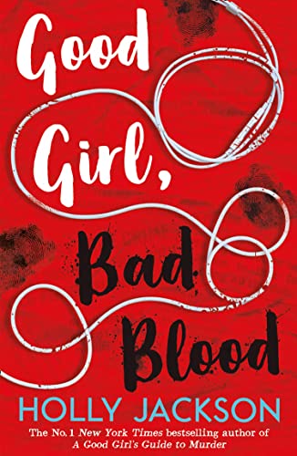 Good Girl, Bad Blood by Jackson Holly