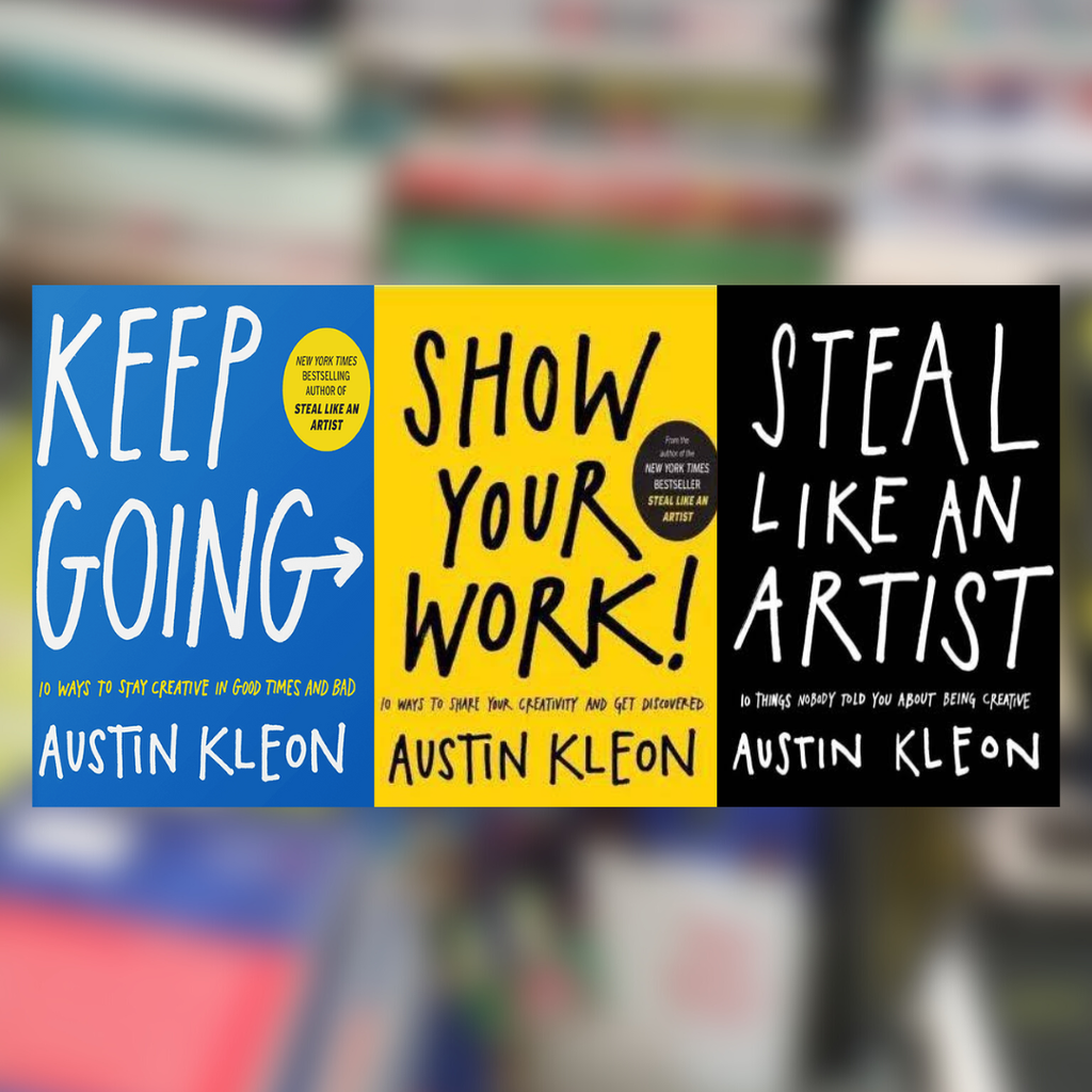 THE STEAL LIKE AN ARTIST + SHOW YOUR WORK + KEEP GOING : Combo Of 3 Books By. Austin Kleon