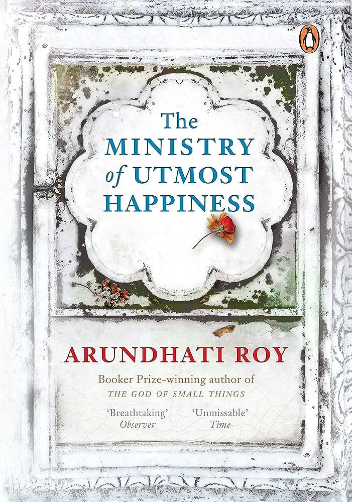 The Ministry of Utmost Happiness by Roy Arundhati