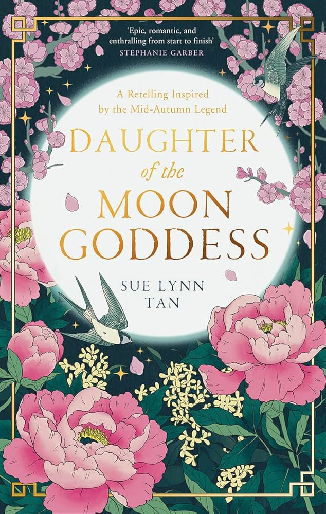 Daughter of the Moon Goddess bt Tan Sue Lynn