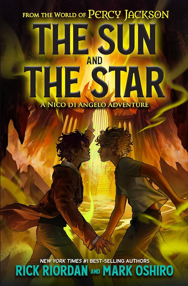 From the World of Percy Jackson: The Sun and the Star (The Nico Di Angelo Adventures)  by Riordan Rick