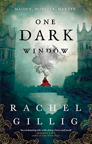 One Dark Window: The gothic and spellbinding fantasy romance sensation by Rachel Gillig