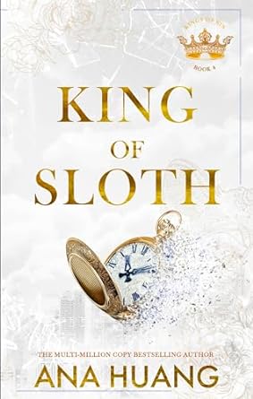 King of Sloth [Kings of Sin 4] by Ana Huang