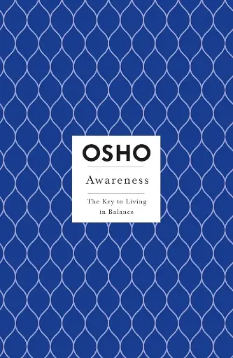 Awarness by OSHO