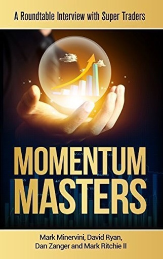 Momentum Masters by Mark Minervini