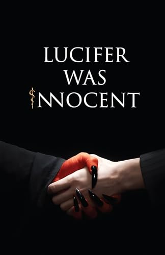 Lucifer was Innocent - The Red Pill by Tirth Raj Parsana