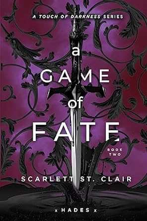 A Game of Fate (Hades x Persephone Saga Book 2) by Scarlett St. Clair