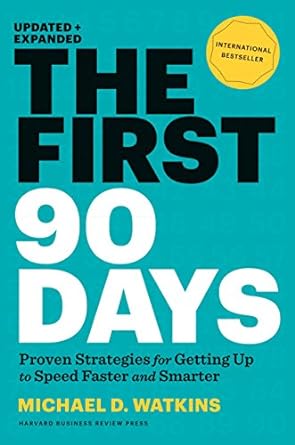 THE FIRST 90 DAYS by WATKINS