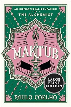 Maktub: An Inspirational Companion to The Alchemist by Paulo Coelho