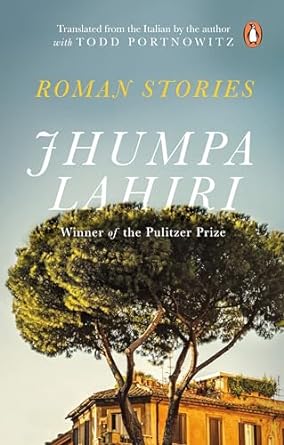 Roman Stories by Jhumpa Lahiri