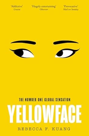 Yellowface by Rebecca F Kuang