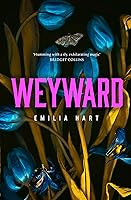 Weyward by Emilia Hart