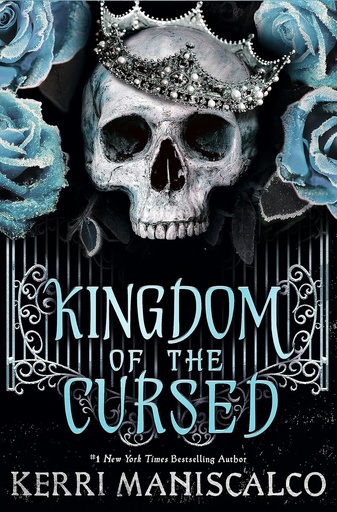 Kingdom Of The Cursed: The Bestselling sequel to the darkly romantic fantasy by Kerri Maniscalco