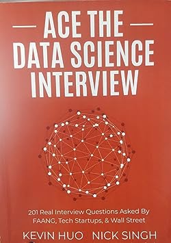 Ace the Data Science Interview