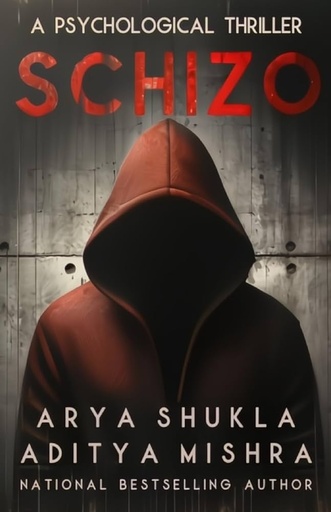 Schizo by Mishra Aditya