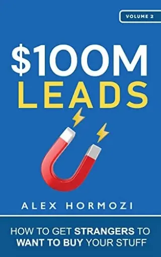 $100m Leads by ALEX HORMOZI