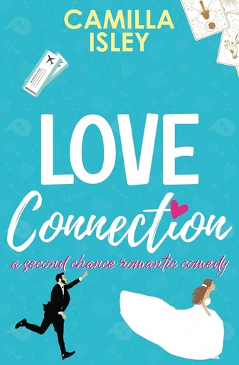 Love Connection (Special Blue Borders Edition) by Isley Camilla